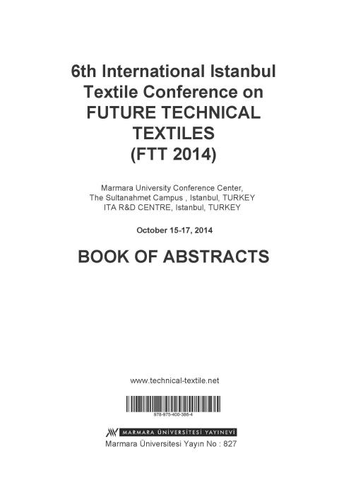 6th International Istanbul Textile Conference on Future Technical Textiles (FTT 2014): Proceedings Book