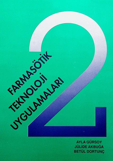 Farmasötik Teknoloji Uygulamaları 2