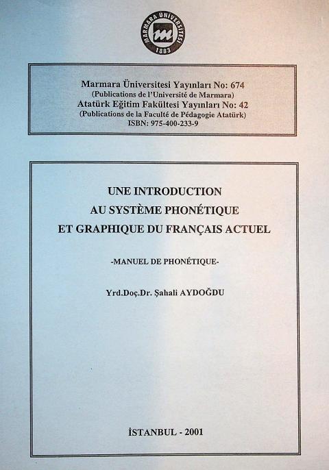 Une Introduction au Systeme Phonetique et Graphique du Français Actuel