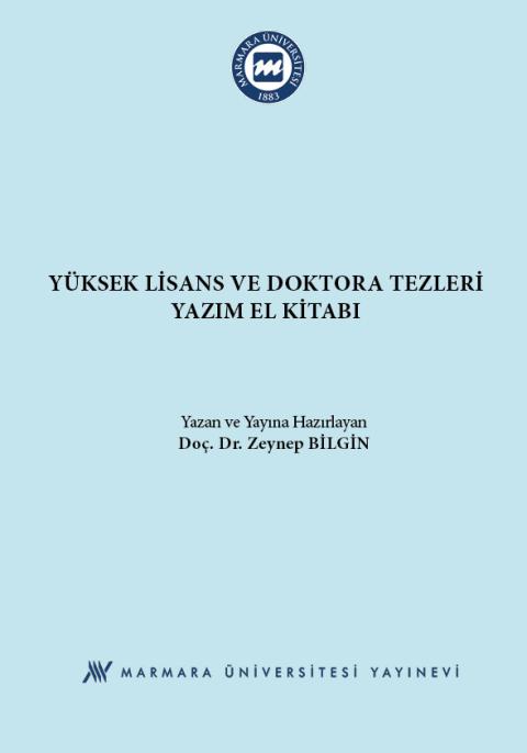 Yüksek Lisans ve Doktora Tezleri Yazım El Kitabı
